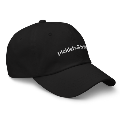 Pickleball Is Life Baseball Cap