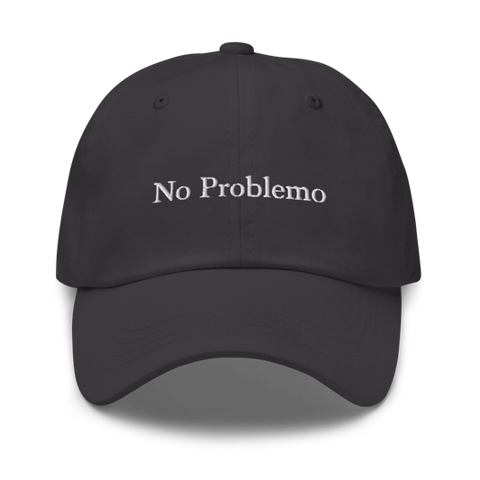 No Problemo Baseball Cap