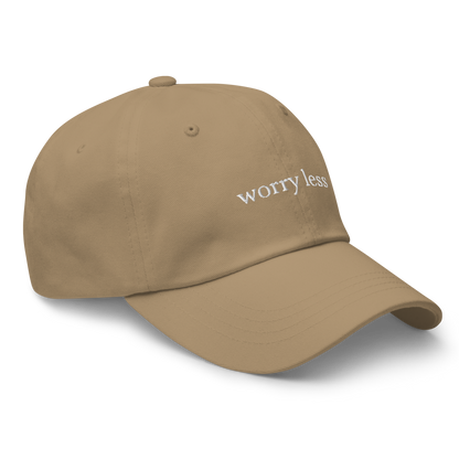 Worry Less Dad Hat Cap