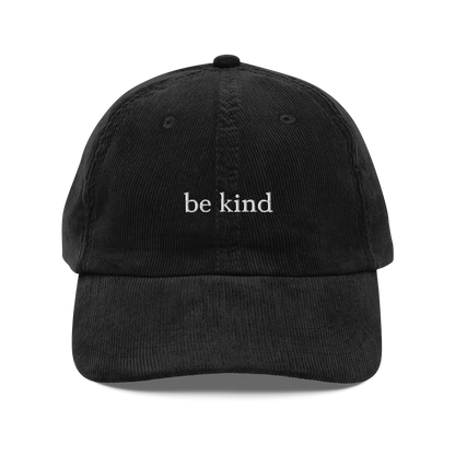 Be Kind Corduroy Hat