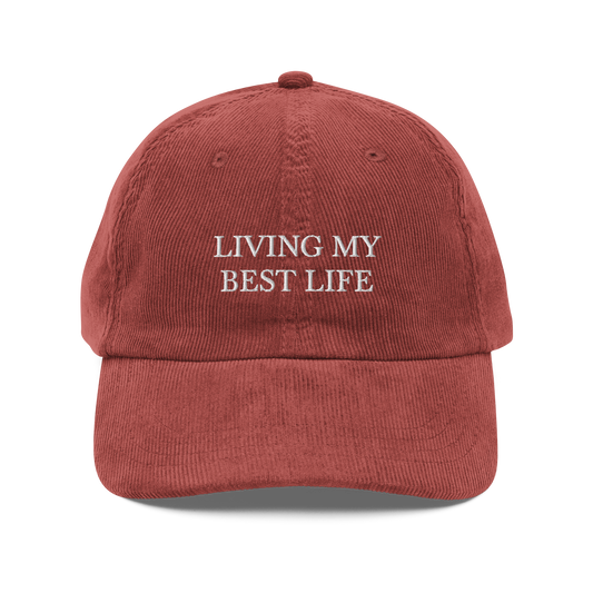 Living My Best Life Corduroy Hat